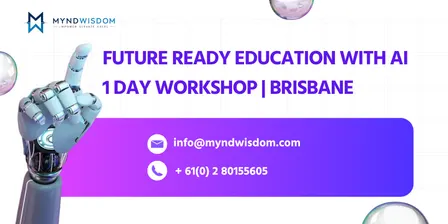 Future Ready Education with AI: 1 Day Workshop | Brisbane