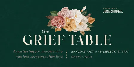 Jersey City Connects | The Grief Table (Nov) | Grief Support Meetup