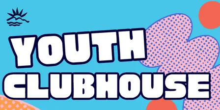 Youth Clubhouse
