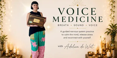 Voice Medicine - A Women's Voice Healing Event | 18 September