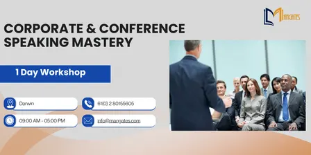 Corporate & Conference Speaking Mastery: 1 Day Session in Darwin