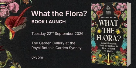 What the Flora? book launch