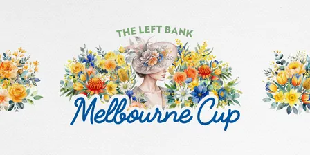 The Left Bank - MELBOURNE CUP 2026