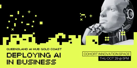 QLD AI Hub Gold Coast - Deploying AI in Business: What Actually Works