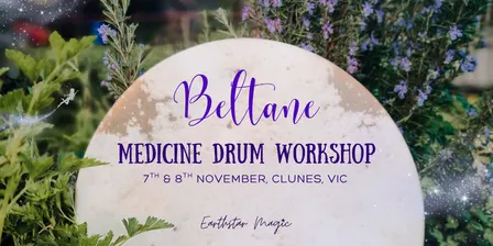 Beltane Medicine Drum Crafting Workshop