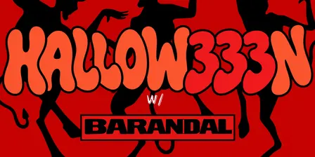 HALLOW333N w/ BARANDAL