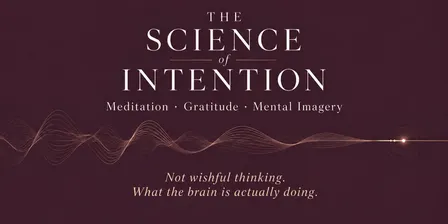 The Science of Intention