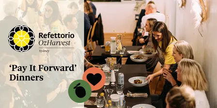 Refettorio Pay It Forward Dinner | Thursday 10th December, 2026