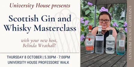 University House presents: Scottish Gin and Whisky Masterclass