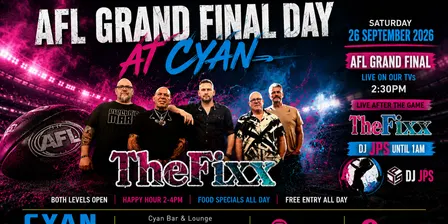 AFL Grand Final Day — The Fixx at Cyan