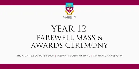 Cardijn College | Year 12 Farewell Mass & Award Ceremony 2026