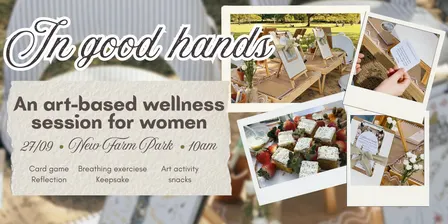 In Good Hands - creative wellness session for women