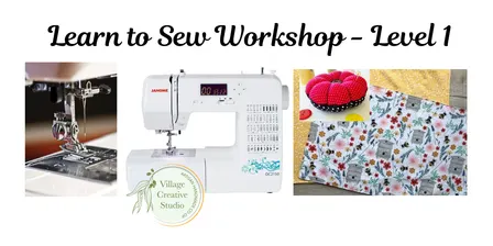 Learn to Sew Workshop - Level 1