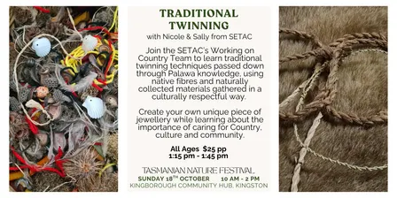 Traditional Twinning at Tasmanian Nature Festival