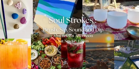 Soul Strokes: Brush, Sip, Sound and Dip