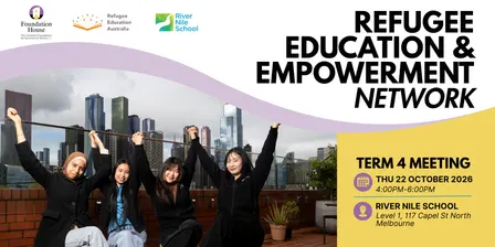 Victorian Refugee Education and Empowerment Network (REEN) Term 4 Meeting