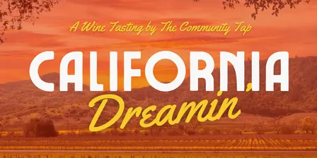 Wine Tasting: California Dreamin' - A Tour of the Golden State