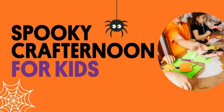 Spooky Crafternoon: DIY Halloween Decorations (Ages 5-12)