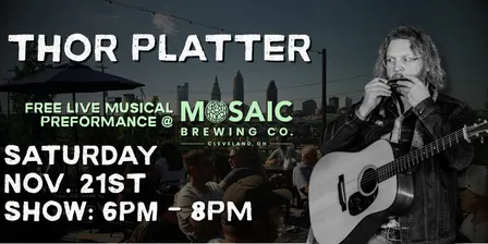 Thor Platter: Live at Mosaic Brewing