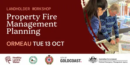 Property Fire Management Planning Workshop | Ormeau