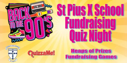 St Pius X School Fundraising Quiz Night