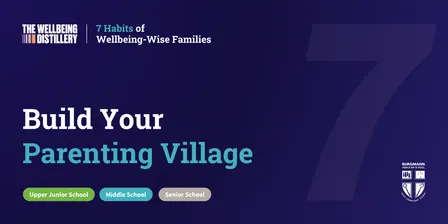 Habit #7: Build Your Parenting Village