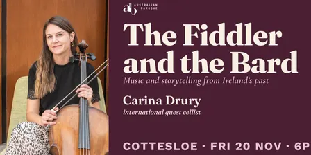 The Fiddler and the Bard - Cottesloe Concert Series at Curtin Heritage