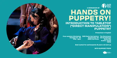 Hands On Puppetry! – TABLETOP (DIRECT MANIPULATION) PUPPETRY