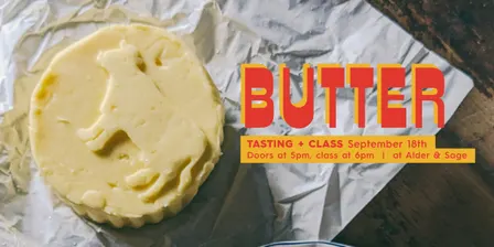 BUTTER - Class & Tasting September 2026