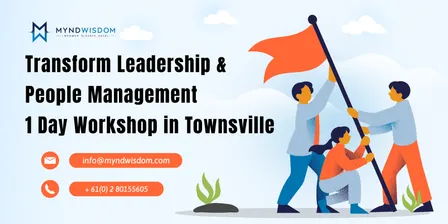 Transform Leadership & People Management: 1 Day Workshop | Townsville