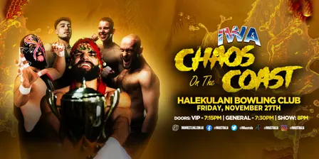 IWA - CHAOS ON THE COAST @ HALI