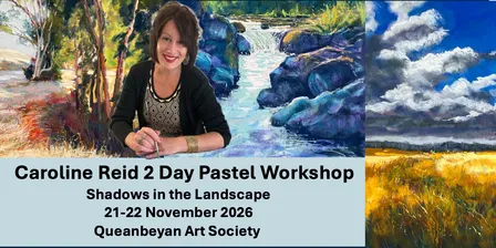 Shadows in the Landscape - 2 Day Pastel Workshop with Caroline Reid