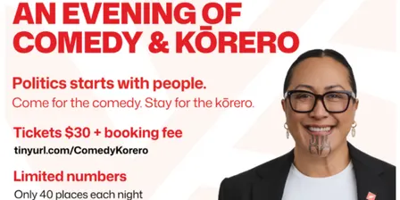 Poppys Presents: An Evening of Comedy & Korero with Ashleigh Latimer, Candidate for Labour Northland
