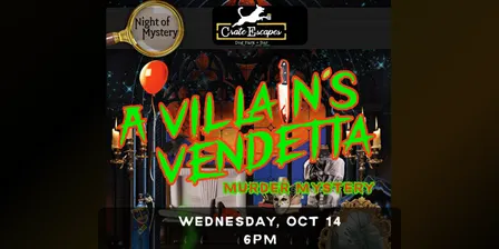 A Villain's Vandetta: Murder Mystery