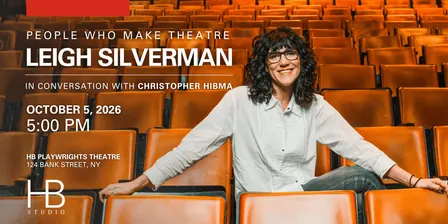 People Who Make Theatre: Leigh Silverman