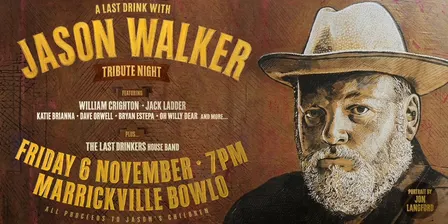 A Last Drink With Jason Walker - Tribute Night