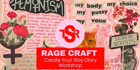 Rage Craft- Create Your Slay Diary Workshop