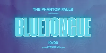 The Phantom Falls - Bluetongue Album Launch