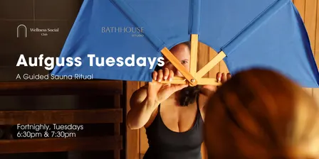 Sauna Aufguss Tuesdays | A Guided Sauna Ritual in Preston