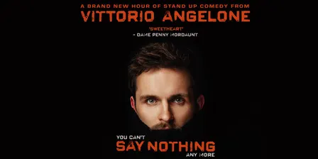 Vittorio Angelone: you can’t Say Nothing any more