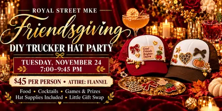 Friendsgiving: Flannels, Hats & Cocktails