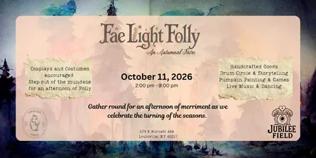 Faelight Folly: An Autumnal Faire