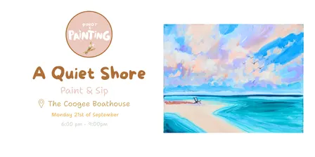 A Quiet Shore Paint & Sip @ Coogee Boathouse