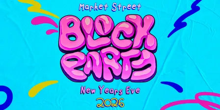 NYE Market Street BLOCK PARTY 2026
