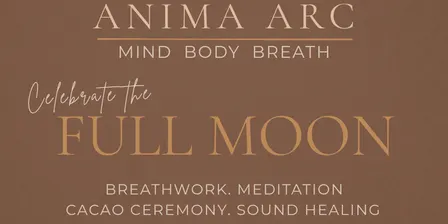 ANIMA ARC BREATHWORK EVENT SEPTEMBER FULL MOON