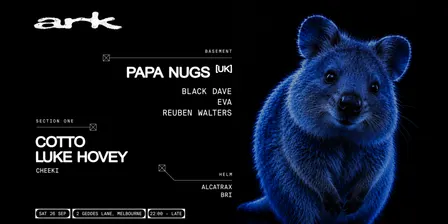 ark // Cotto | Luke Hovey | Papa Nugs [UK] | Black Dave | Eva