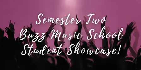 Buzz Music School - Student Showcase
