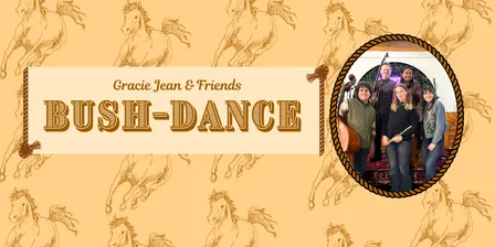 The Gracie Jean Bush-Dance