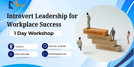 Introvert Leadership for Workplace Success: 1 Day Session in Canberra