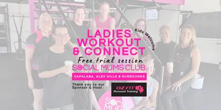 Ladies Workout & Connect - Free Trial Session